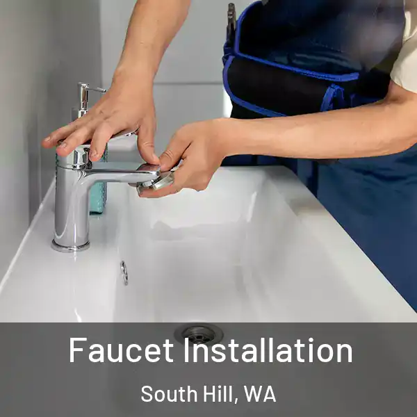 Faucet Installation South Hill, WA