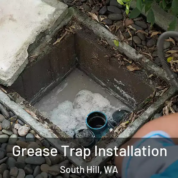 Grease Trap Installation South Hill, WA