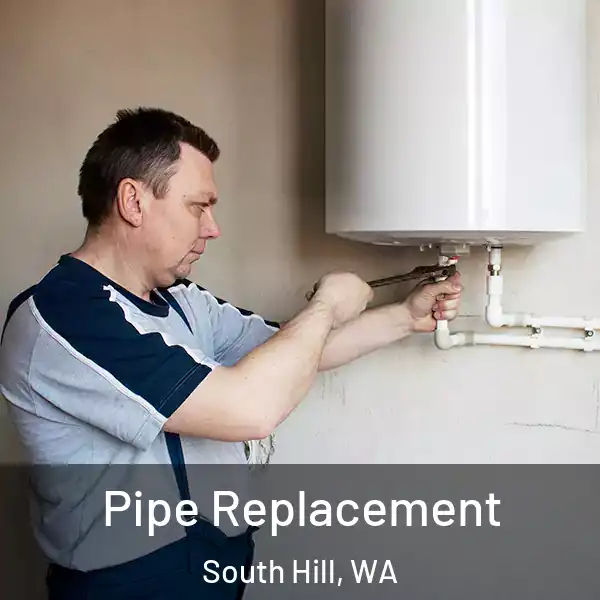  Pipe Replacement South Hill, WA