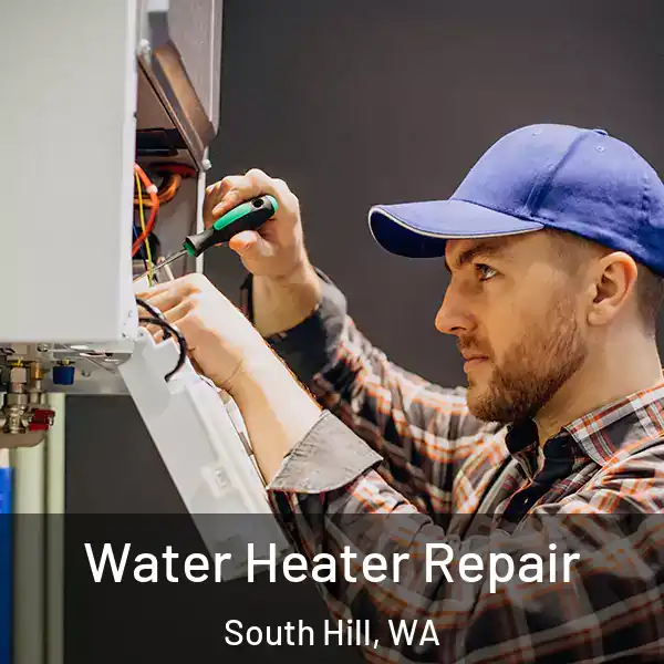  Water Heater Repair South Hill, WA